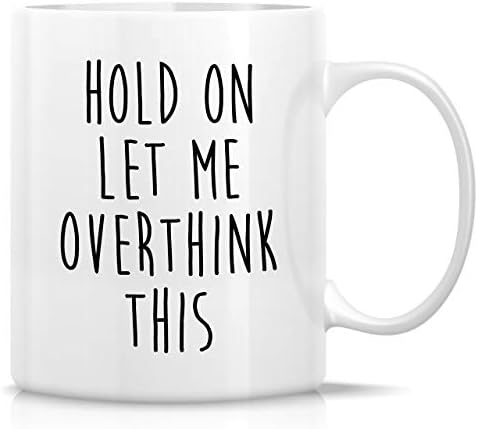 Забавна Чаша за Retreez - Чакай, дай ми да Преосмислим Тази Интровертную Керамични кафеена чаша с обем 11 грама - Забавни, Саркастичные, Вдъхновяващи, Офис подаръци за ро?