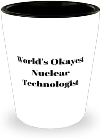 Най-добрият в света Ядрен технолог, Чаша За ядрен технолог, Красив Ядрен технолог, Керамична Чаша За колеги,