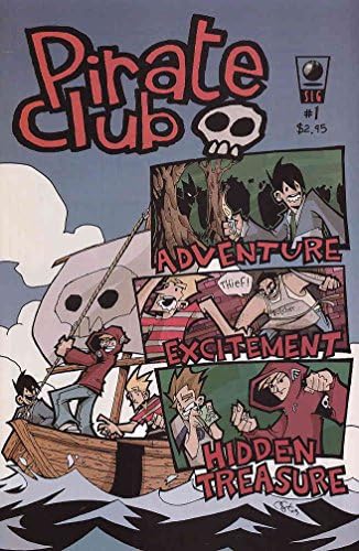 Пиратски клуб № 1 Към настоящия време; комикс на рабском труда